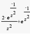 derivada de z*e^(-1/z^2)